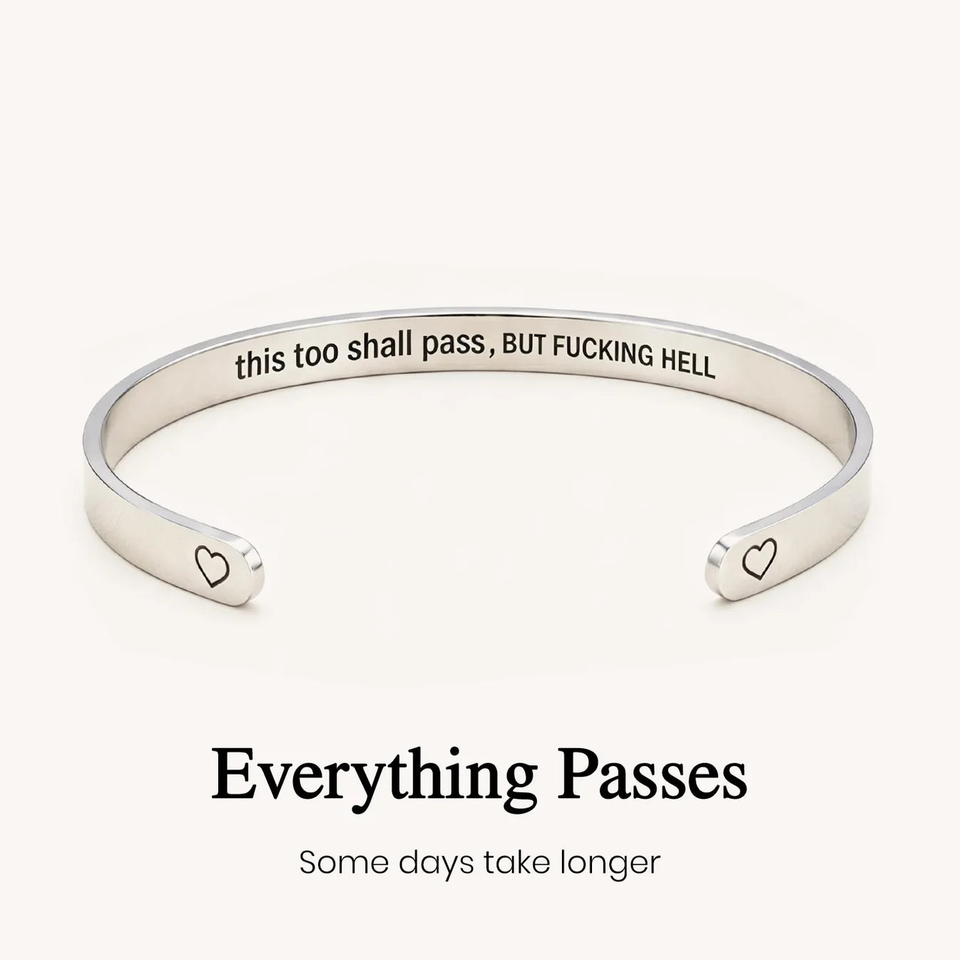 This Too Shall Pass - Cuff Bracelet
