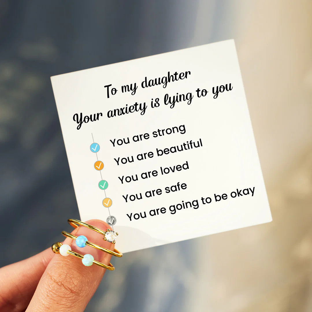 To My Daughter - Anxiety Ring